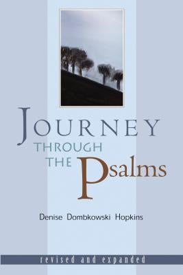 Journey Through the Psalms: Revised and Expanded Paperback Christian Board of Publication