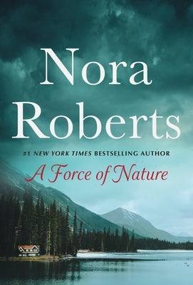 A Force of Nature: Boundary Lines and Untamed: A 2-In-1 Collection by Roberts, Nora