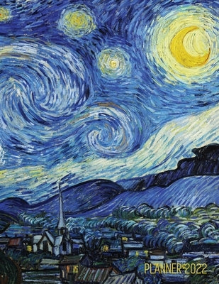 Vincent van Gogh Planner 2022: Starry Night Planner Organizer January-December 2022 (12 Months) Post-Impressionism Art by Press, Shy Panda
