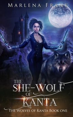 The She-Wolf of Kanta by Frank, Marlena