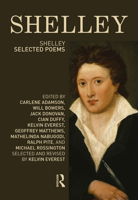 Shelley: Selected Poems by Everest, Kelvin