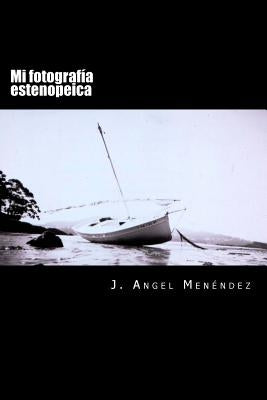 Mi fotografía estenopeica by Menendez Diaz, J. Angel