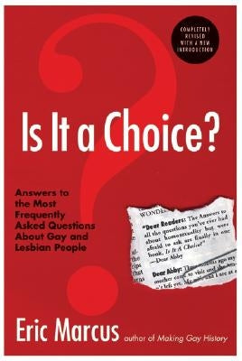 Is It a Choice? - 3rd Edition by Marcus, Eric