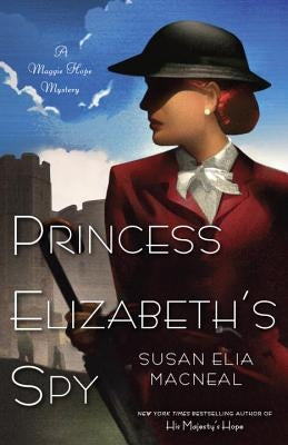 Princess Elizabeth's Spy by MacNeal, Susan Elia