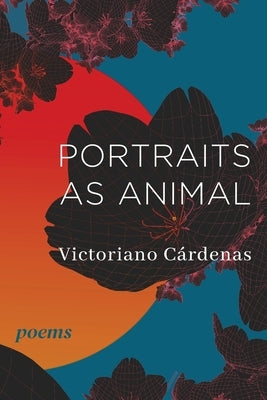 Portraits as Animal: Poems Paperback Bloomsday Literary