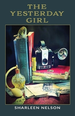 The Yesterday Girl Gladeye Press
