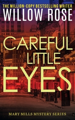 Careful little eyes Paperback Createspace Independent Publishing Platform