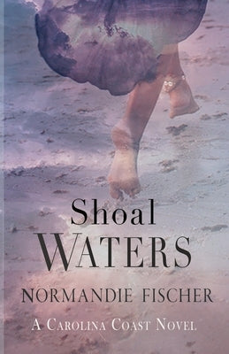 Shoal Waters Paperback Sleepy Creek Press, Normandie Fischer