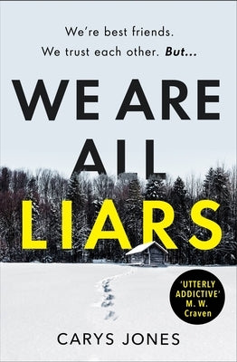 We Are All Liars by Jones, Carys