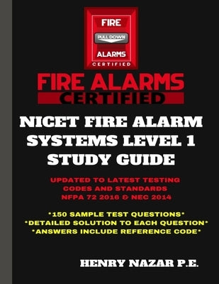 NICET Fire Alarm Systems Level 1 Study Guide Paperback Independently Published
