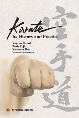 Karate - Its History and Practice Paperback Nippon Budokan