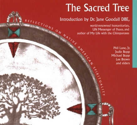 The Sacred Tree by Lane, Phil