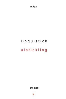 Linguistick by Enriquez, Enrique
