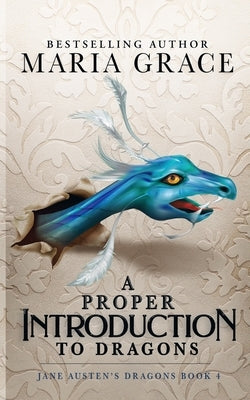 A Proper Introduction to Dragons Paperback White Soup Press