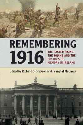 Paperback book titled "Remembering 1916" about the Easter Rising and the Somme, published by Cambridge University Press.