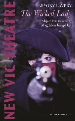 The Wicked Lady by King-Hall, Magdalen