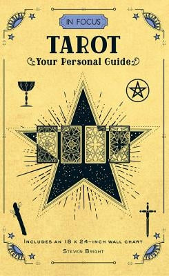 In Focus Tarot: Your Personal Guidevolume 5 by Bright, Steven