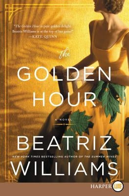 The Golden Hour by Williams, Beatriz