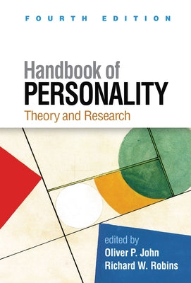 Handbook of Personality: Theory and Research Paperback Guilford Publications