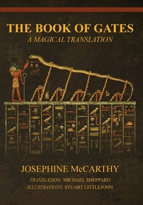 The Book of Gates: A Magical Translation by McCarthy, Josephine