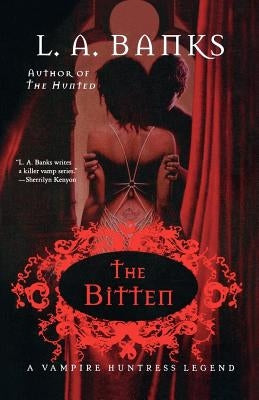 The Bitten: A Vampire Huntress Legend by Banks, L. A.