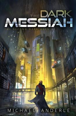 The Dark Messiah Paperback Lmbpn Publishing