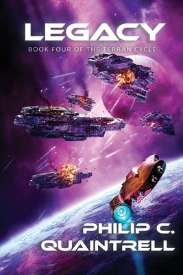 Legacy: (The Terran Cycle: Book 4) Paperback Quaintrell Publishings Limited