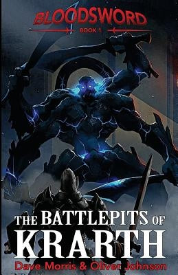 The Battlepits of Krarth Paperback Spark Furnace