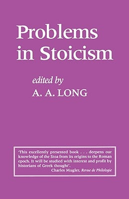 Problems in Stoicism by Long, A. a.