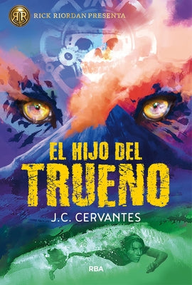 El Hijo del Trueno / The Storm Runner by Cervantes, J. C.