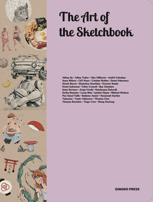 The Art of the Sketchbook: Artists and the Creative Diary by Sandu Publications