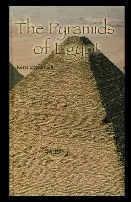 The Pyramids of Egypt Paperback Rosen Publishing Group
