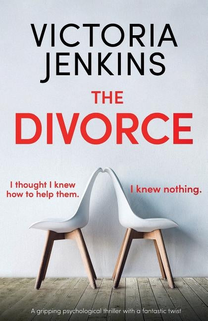 The Divorce: A gripping psychological thriller with a fantastic twist by Jenkins, Victoria