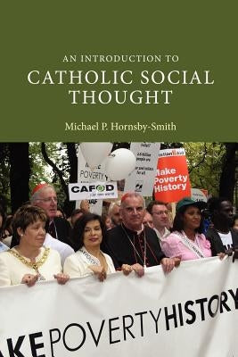 An Introduction to Catholic Social Thought Paperback Cambridge University Press