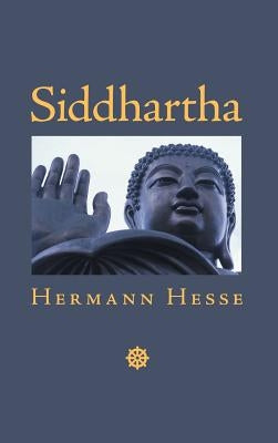 Siddhartha: An Indian Tale by Hesse, Hermann