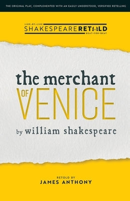 The Merchant of Venice: Shakespeare Retold by Shakespeare, William