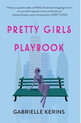 Pretty Girls Playbook by Kerins, Gabrielle