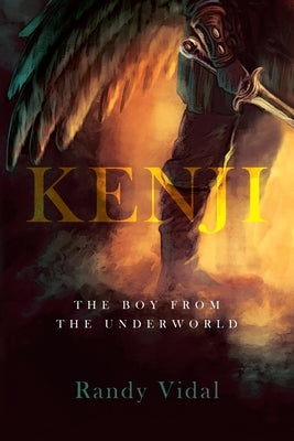 Kenji The boy from the Underworld Paperback Palmetto Publishing