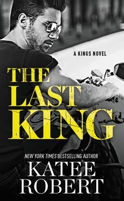 The Last King by Robert, Katee