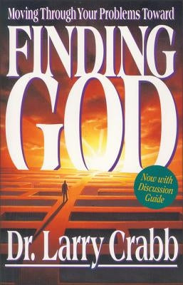 Finding God by Crabb, Larry