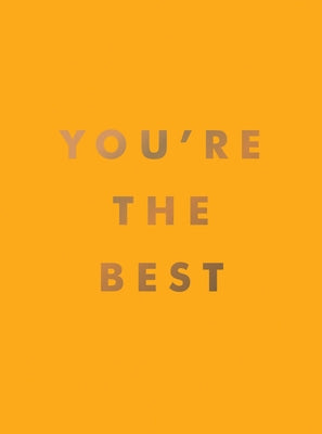 You're the Best by Summersdale