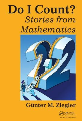 Do I Count?: Stories from Mathematics Paperback A K PETERS