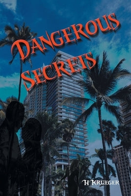 Dangerous Secrets Paperback 2020 Literary Group LLC