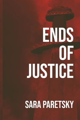 Ends of Justice Paperback Sara & 2 C-Dogs Press
