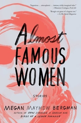 Almost Famous Women: Stories Paperback Scribner Book Company