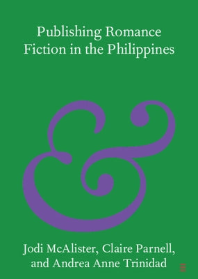 Paperback of "Publishing Romance Fiction in the Philippines" by Cambridge University Press, featuring a book cover with title and author details.