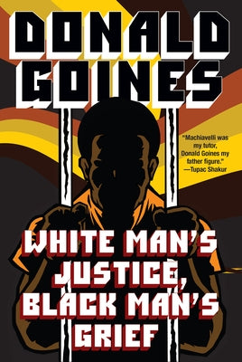 Cover of "White Man's Justice, Black Man's Grief" book by Holloway House Publishing, featuring a monochrome design with text.