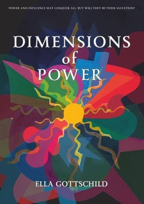 Dimensions of Power by Gottschild, Ella