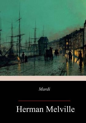 Mardi Paperback Createspace Independent Publishing Platform