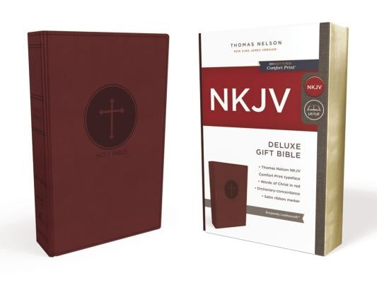 NKJV, Deluxe Gift Bible, Imitation Leather, Burgundy, Red Letter Edition by Thomas Nelson